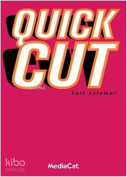 Quick Cut