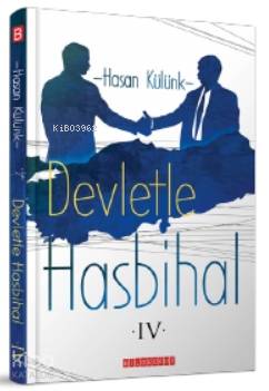 Devletle Hasbihal 4 - Hasan Külünk