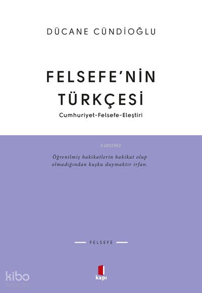 Felsefenin Türkçesi - Dücane Cündioğlu