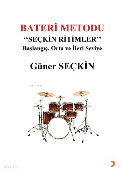 Bateri Metodu- Seçkin Ritimler