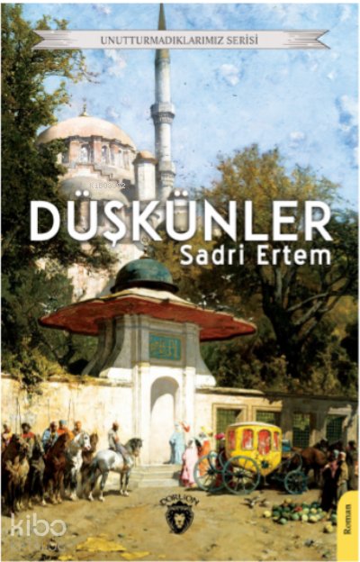 Düşkünler - Sadri Ertem