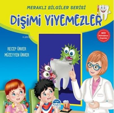 Dişimi Yiyemezler - Meraklı Bilgiler Serisi - Recep Ünver