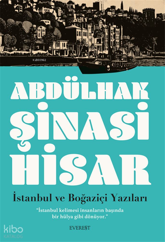 İSTANBUL VE BOĞAZİÇİ YAZILARI