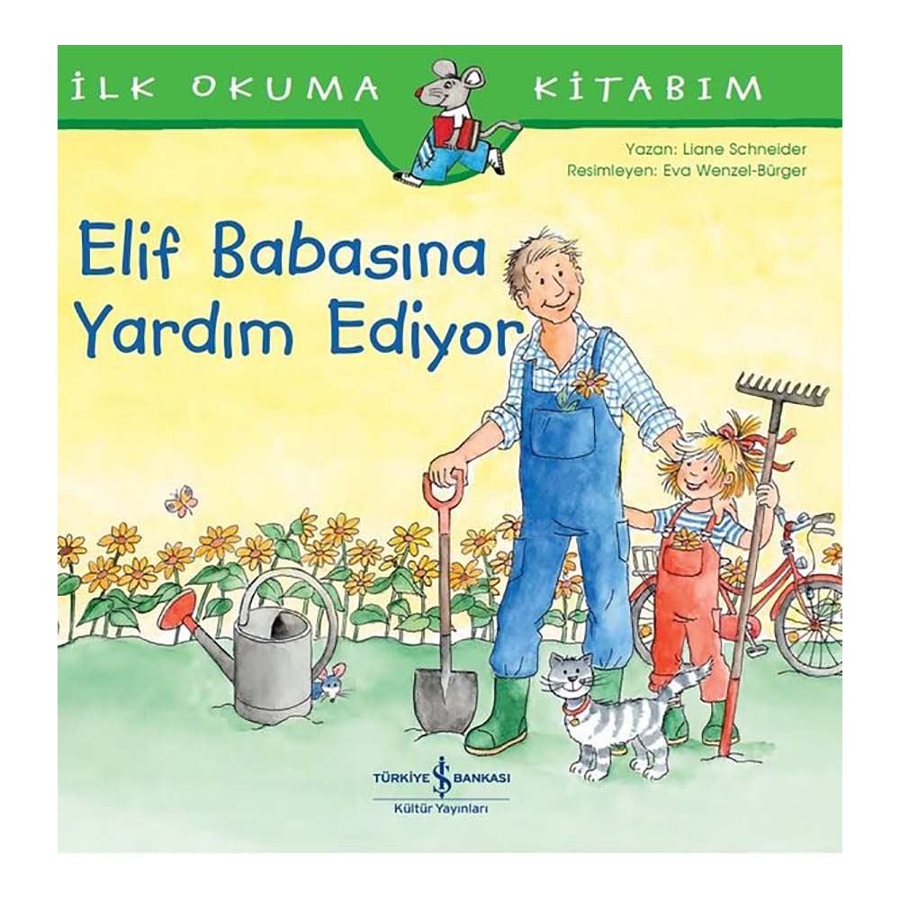 ELİF BABASINA YARDIM EDİYOR