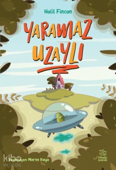 Yaramaz Uzaylı - Halil Fincan