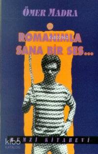 Romanımla Sana Bir Ses