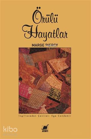 Örülü Hayatlar - Marge Piercy
