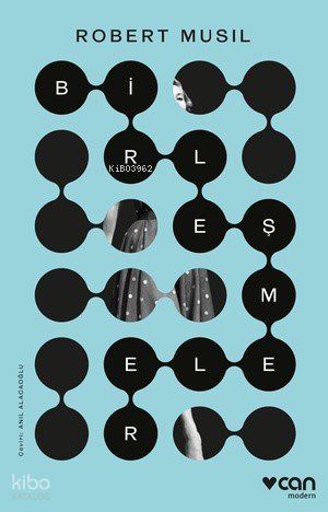 Birleşmeler - Robert Musil