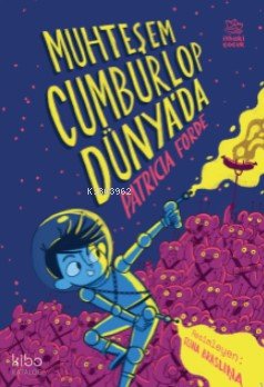 Muhteşem Cumburlop Dünya’da - Patricia Forde