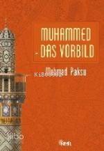 Muhammed Das Vorbıld - Mehmed Paksu