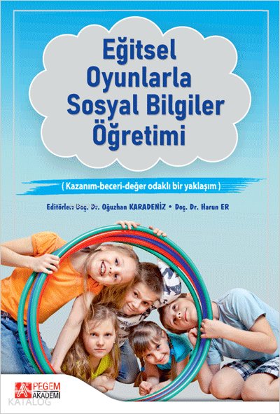 Eğitsel Oyunlarla Sosyal Bilgiler Öğretimi - Oğuzhan Karadeniz
