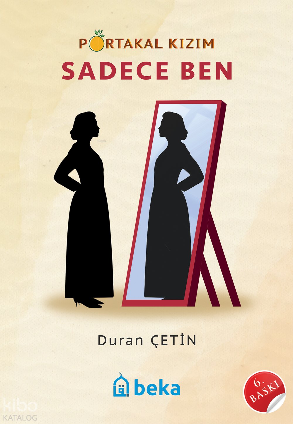 Portakal Kızım 2 - Sadece Ben - Duran Çetin