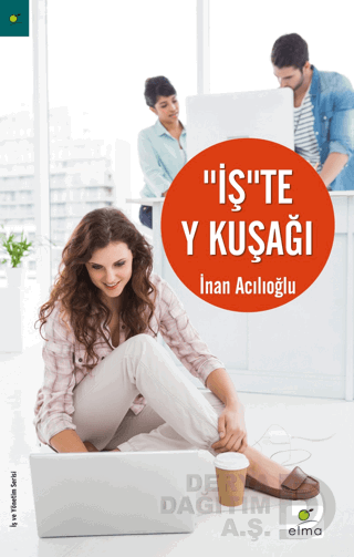 İŞTE Y KUŞAĞI / İNAN ACILIOĞLU