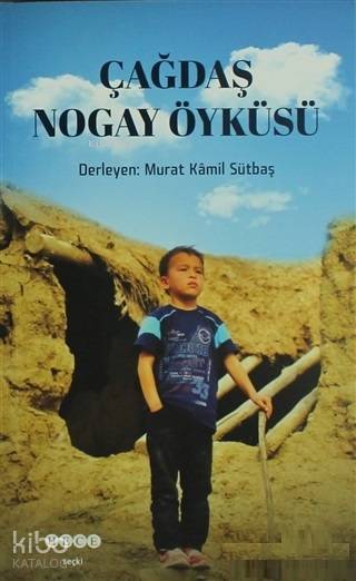 Çağdaş Nogay Öyküsü