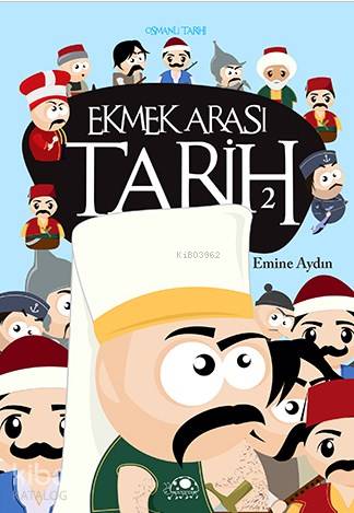 EKMEK ARASI TARİH - 2