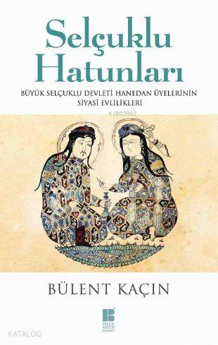 Selçuklu Hatunları