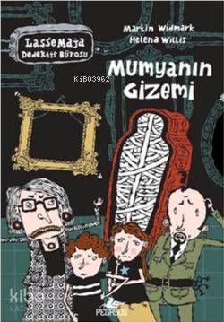 Lasse Maja Dedektif Bürosu: Mumyanın Gizemi - Martin Widmark