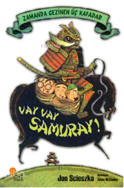 Vay Vay Samuray! - Jon Scieszka