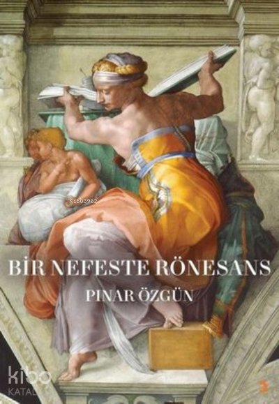 Bir Nefeste Rönesans - Pınar Özgün
