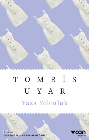 Yaza Yolculuk - Tomris Uyar