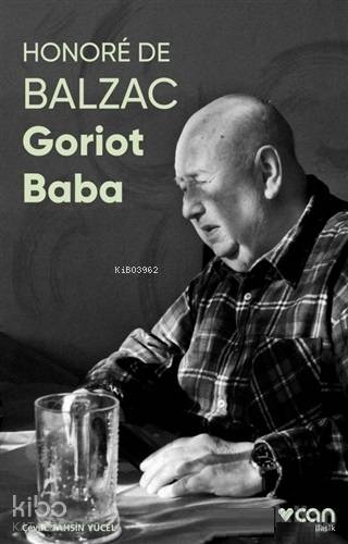 Goriot Baba (Fotoğraflı Klasikler) - Honore De Balzac
