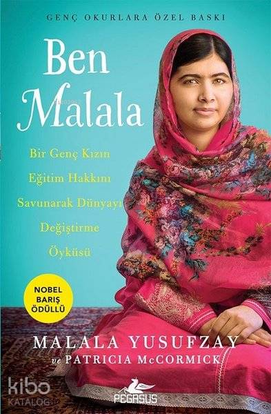 Ben Malala (Genç Okurlara Özel Baskı) - Patricia McCormick, Malala Yusufzay