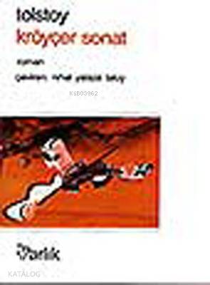 Kröyçer Sonatı - Lev Nikolayeviç Tolstoy