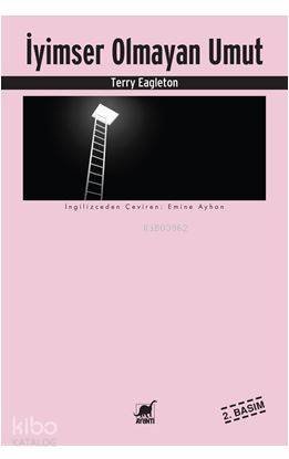 İyimser Olmayan Umut - Terry Eagleton