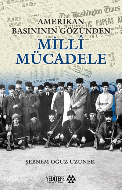 Amerikan Basınının Gözünden Millî Mücadele