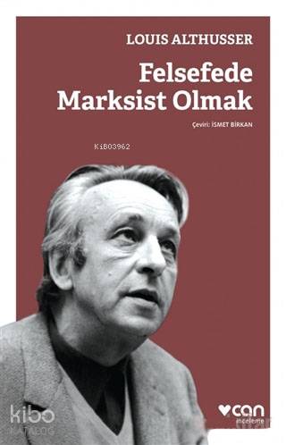 Felsefede Marksist Olmak - Louis Althusser