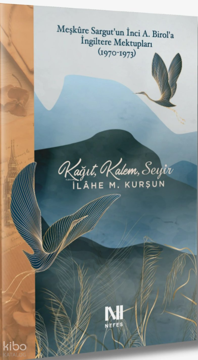 Kağıt Kalem Seyir - İlahe M. Kurşun