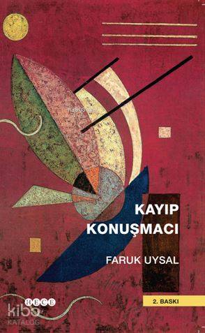 Kayıp Konuşmacı - Faruk Uysal