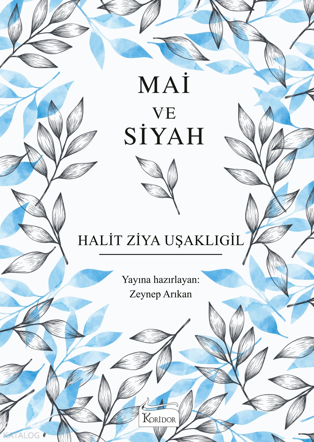 Mai ve Siyah - Bez Ciltli