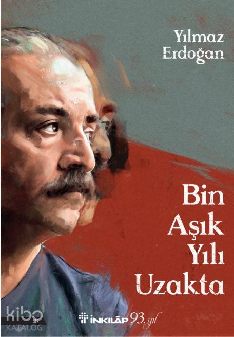 Bin Aşık Yılı Uzakta - Yılmaz Erdoğan (Sanatçı)