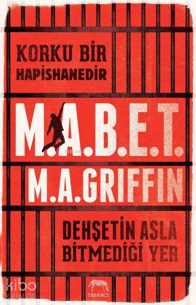 Korku Bir Hapishanedir - M.A.B.E.T