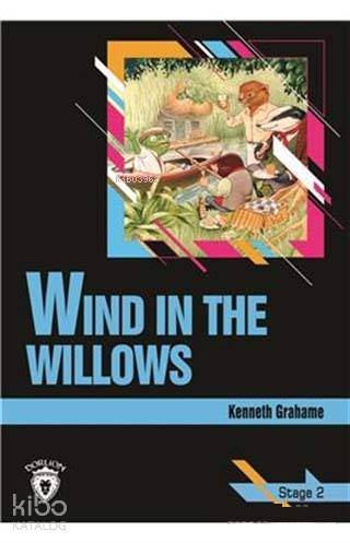 Wind In The Willows Stage 2 (İngilizce Hikaye) - Kenneth Grahame