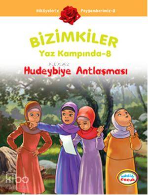 Bizimkiler Yaz Kampında 8 - Ayşe Alkan Sarıçiçek