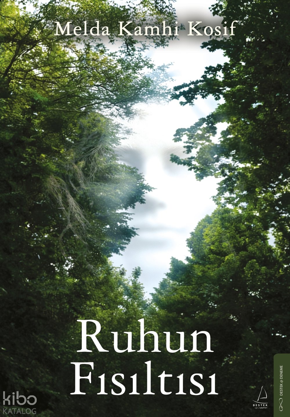 Ruhun Fısıltısı - Melda Kamhi Kosif