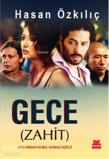 Gece - Zahit - Hasan Özkılıç