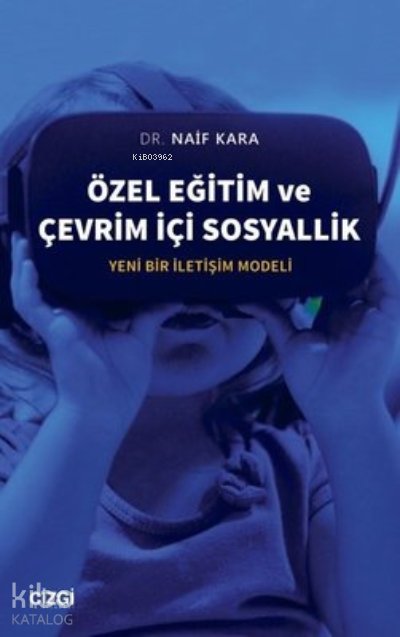 Özel Eğitim ve Çevrim İçi Sosyallik