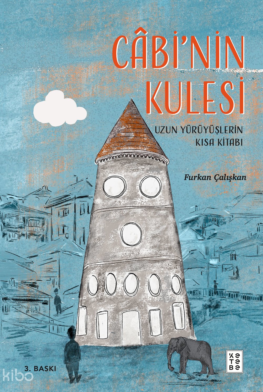 Câbi’nin Kulesi - Furkan Çalışkan
