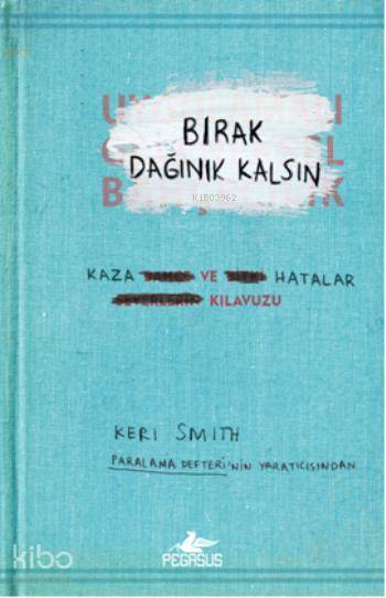 Bırak Dağınık Kalsın
