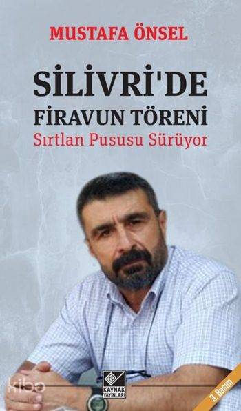 Silivri'de Firavun Töreni