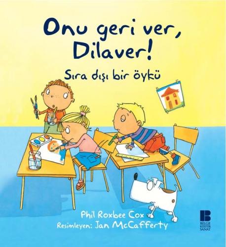 Onu Geri Ver, Dilaver! - Phil Roxbee Cox