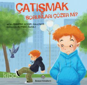 Çatışmak - Sorunları Çözer mi? - Metin Jennifer Moore