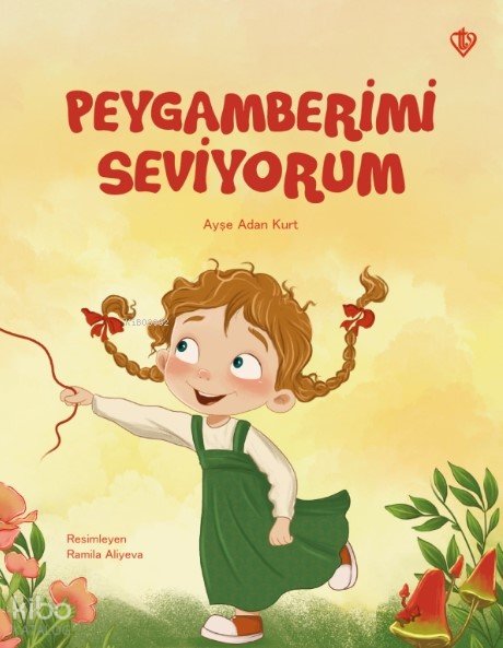 Peygamberimi Seviyorum