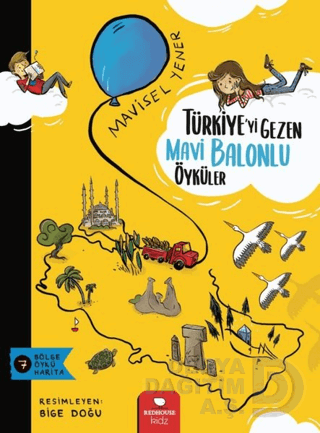 TÜRKİYEYİ GEZEN MAVİ BALONLU ÖYKÜLER