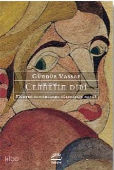 Cennetin Dibi - Gündüz Vassaf