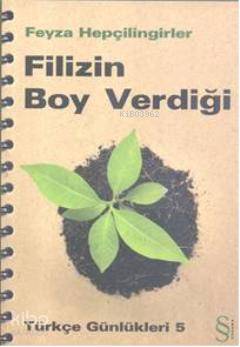 Filizin Boy Verdiği - Feyza Hepçilingirler