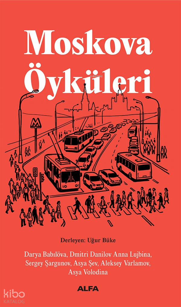 MOSKOVA ÖYKÜLERİ